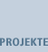 Projekte